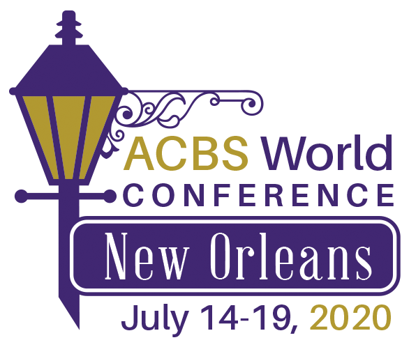 New Orleans July 2020 ACBS World Conference 18 New Orleans, USA, July 14 19, 2020 New Orleans July 2020 ACBS World Conference 18 New Orleans, USA, July 14 19, 2020