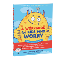 Cover of A Workbook for Kids Who Worry by Anna Scetinina