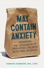 Cover of May Contain Anxiety by Tamara Hubbard, MA, LCPC