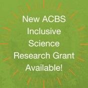 New ACBS Inclusive Science Grant