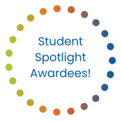 Student Spotlight Awardees
